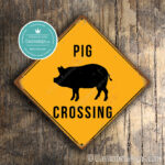 Classic Metal Signs Pig Crossing Sign 1