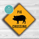 Classic Metal Signs Pig Crossing Sign 2