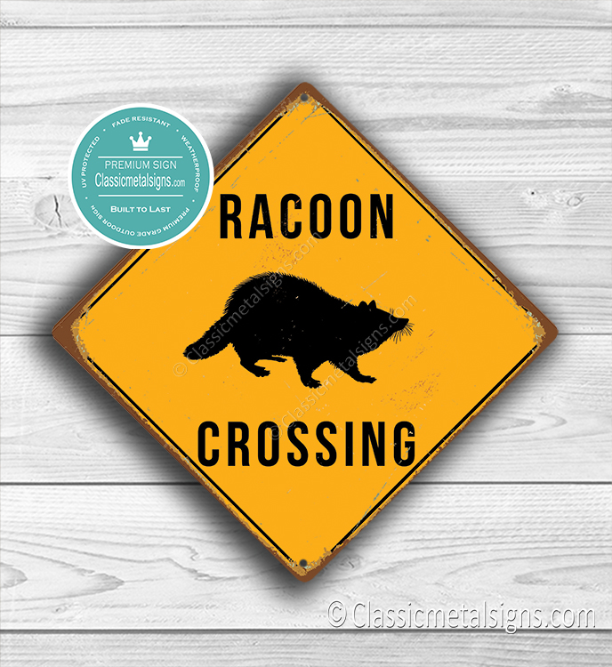 Classic Metal Signs Racoon Crossing Sign 1