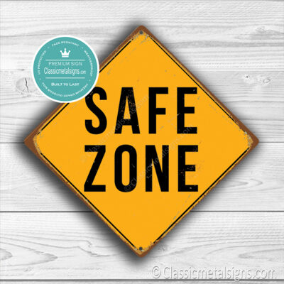 Safe Zone Sign