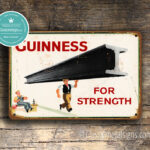 Guinness For Strength Sign 2