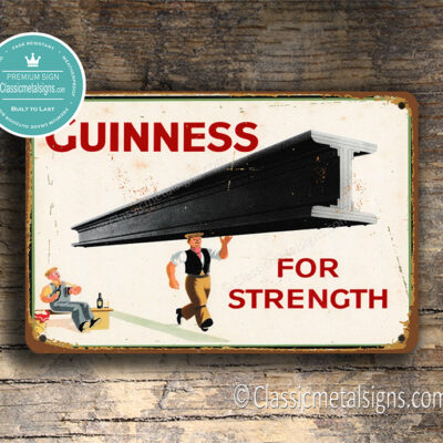 Guinness For Strength Sign