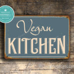 Vegan Kitchen Sign 1
