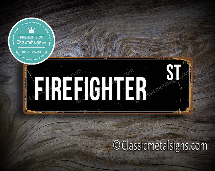 Firefighter Street Sign Gift