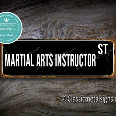 Martial Arts Instructor Street Sign Gift