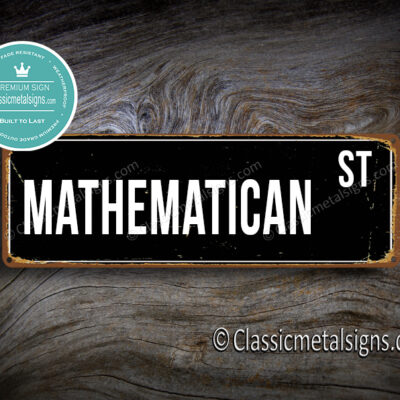 Mathematician Street Sign Gift