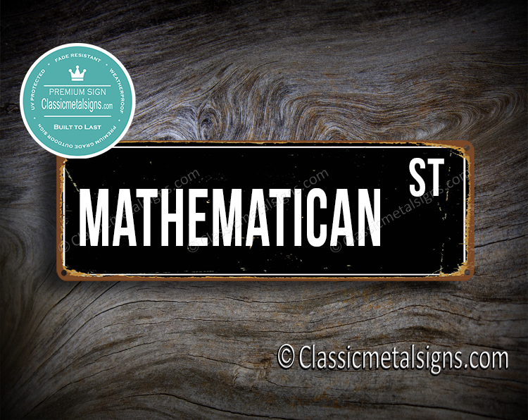 Mathematician Street Sign Gift