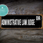 Administrative Law Judge Street Sign Gift 1