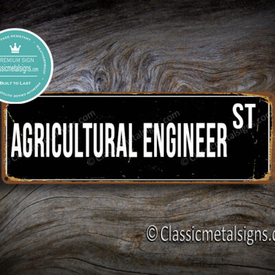 Agricultural Engineer Street Sign Gift