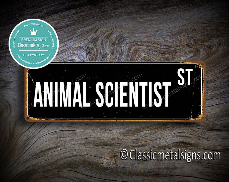 Animal Scientist Street Sign Gift