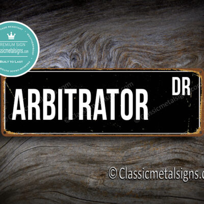 Arbitrator Street Sign Gift