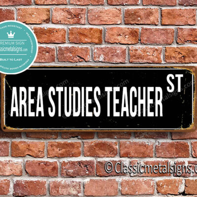 Area Studies Teacher Street Sign Gift