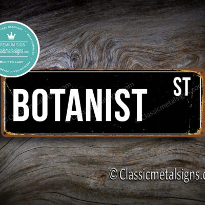 Botanist Street Sign Gift