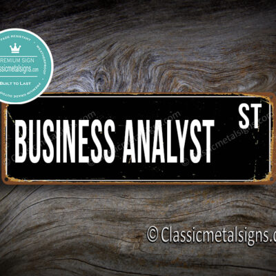 Business Analyst Street Sign Gift