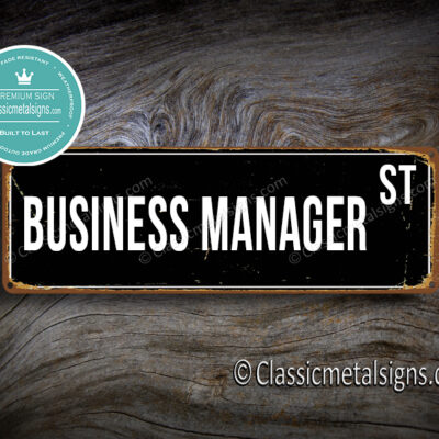 Business Manager Street Sign Gift