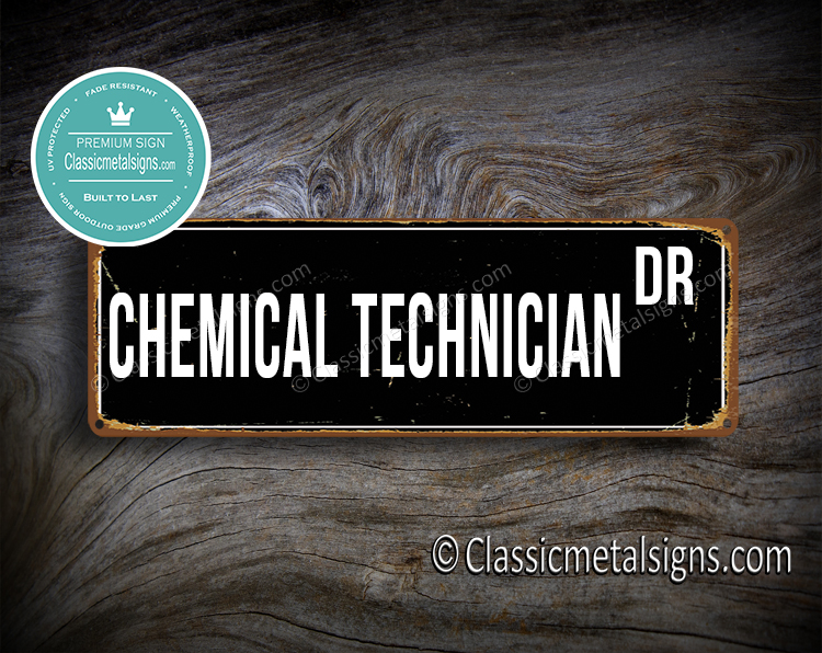 Chemical Technician Street Sign Gift