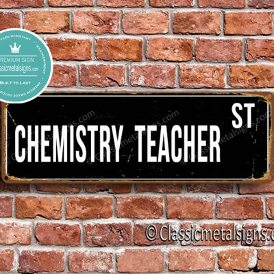 Chemistry Teacher Street Sign Gift