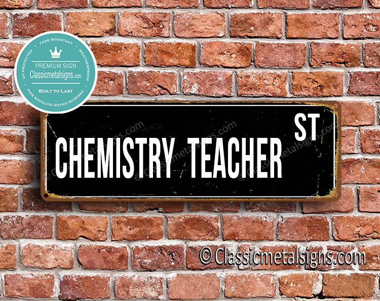 Chemistry Teacher Street Sign Gift