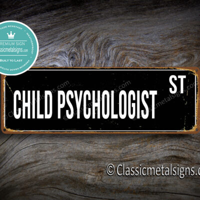 Child Psychologist Street Sign Gift