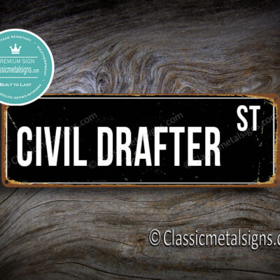 Civil Drafter Street Sign Gift