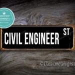 Civil Engineer Street Sign Gift 1