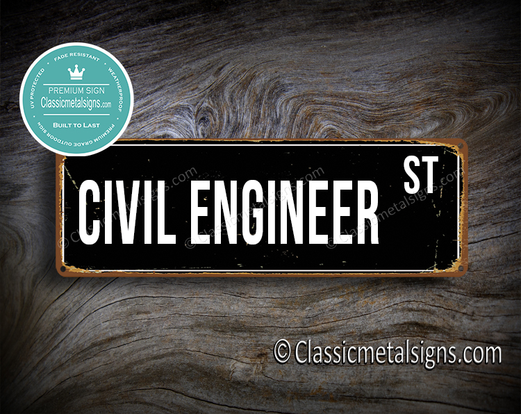 Civil Engineer Street Sign Gift