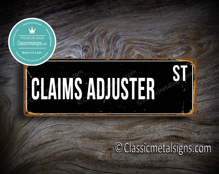 Claims Adjuster Street Sign Gift