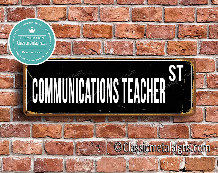 Communications Teacher Street Sign Gift