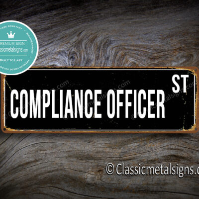 Compliance Officer Street Sign Gift