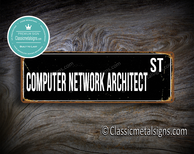Computer Network Architect Street Sign Gift
