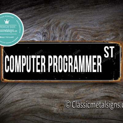 Computer Programmer Street Sign Gift