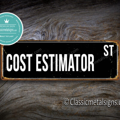 Cost Estimator Street Sign Gift