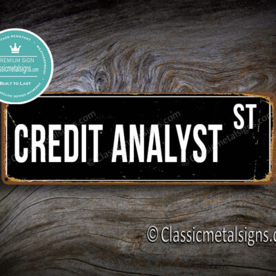 Credit Analyst Street Sign Gift