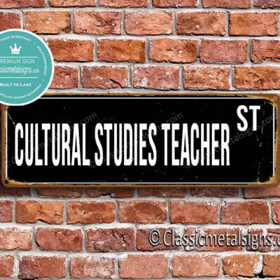Cultural Studies Teacher Street Sign Gift