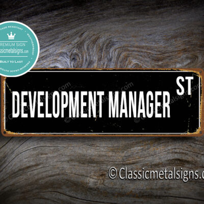 Development Manager Street Sign Gift