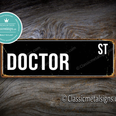 Doctor Street Sign Gift