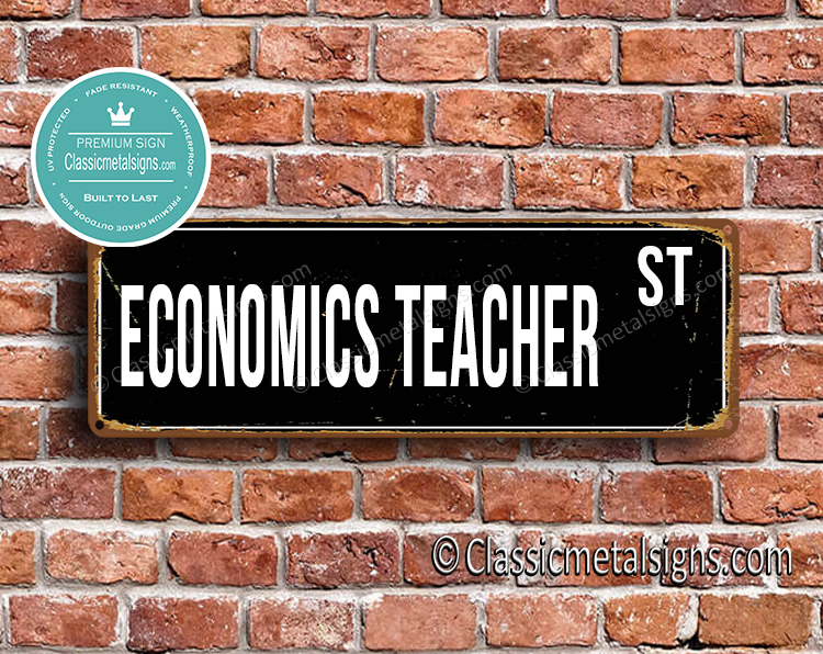 Economics Teacher Street Sign Gift