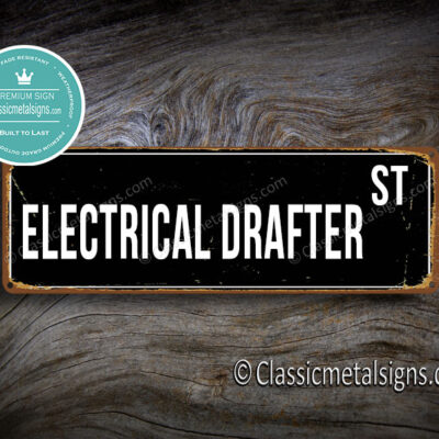 Electrical Drafter Street Sign Gift