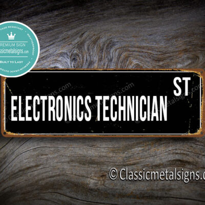 Electronics Technician Street Sign Gift