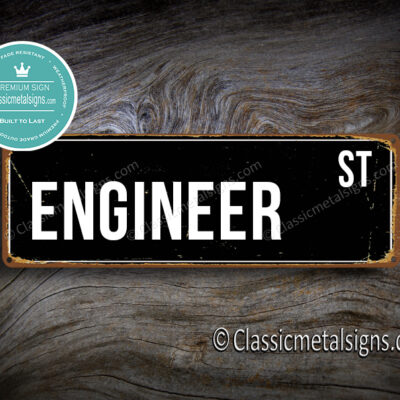 Engineer Street Sign Gift