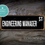 Engineering Manager Street Sign Gift 1