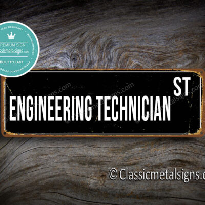 Engineering Technician Street Sign Gift