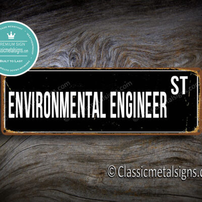 Environmental Engineer Street Sign Gift