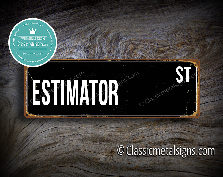 Estimator Street Sign Gift