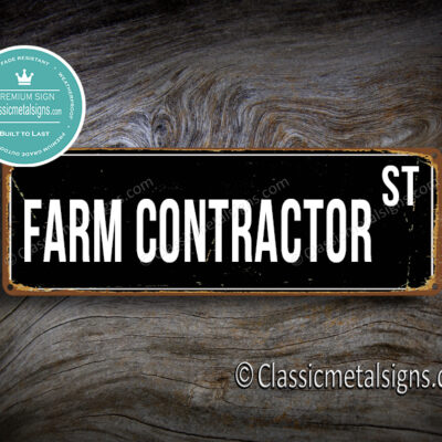 Farm Contractor Street Sign Gift
