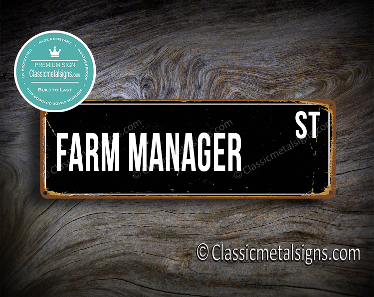 Farm Manager Street Sign Gift