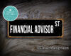 Financial Advisor Street Sign Gift