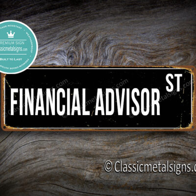 Financial Advisor Street Sign Gift