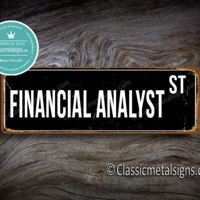 Financial Analyst Street Sign Gift