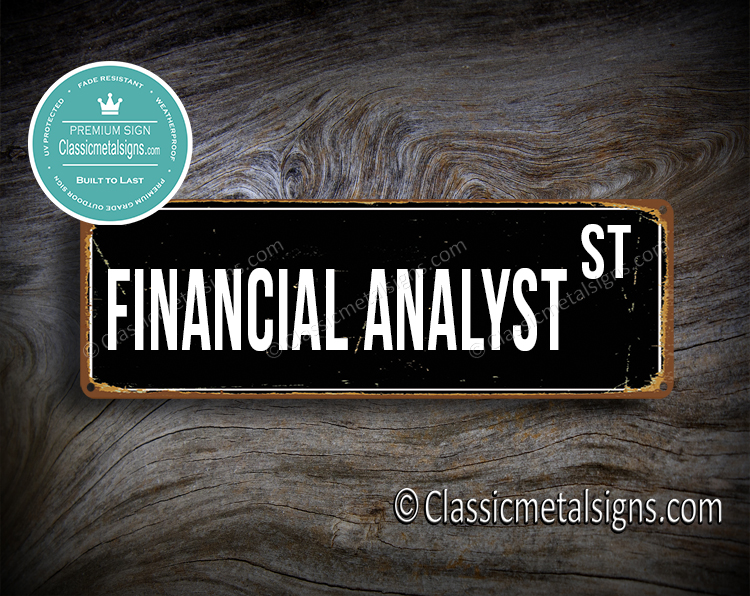 Financial Analyst Street Sign Gift